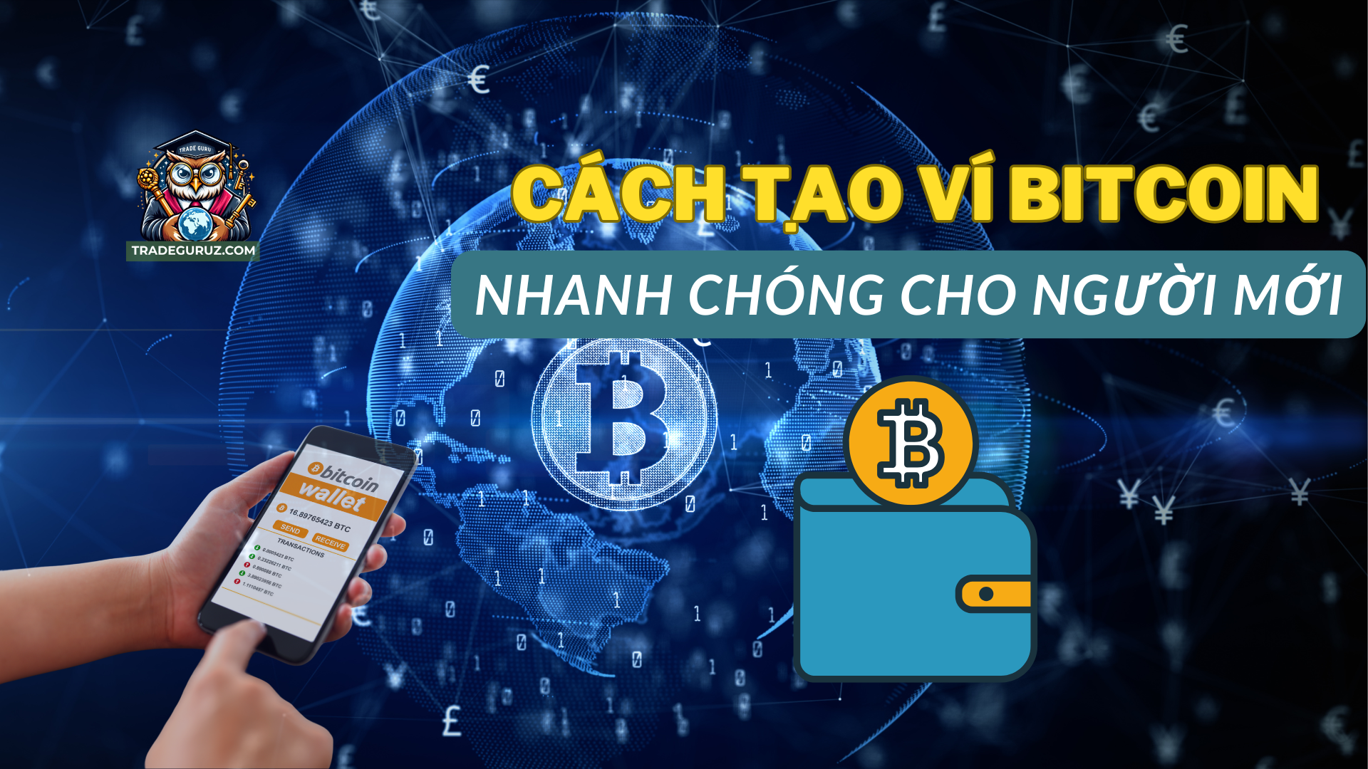 Cách tạo ví Bitcoin dành cho người mới